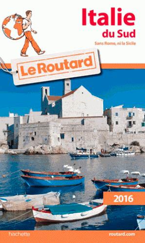 Guide du Routard : Italie du sud (édition 2016)