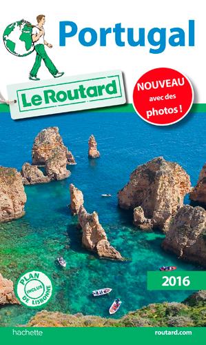 Guide du Routard : Portugal (édition 2016)