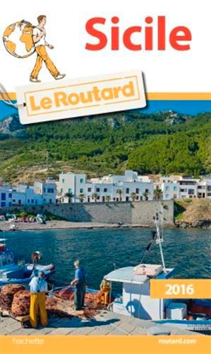 Guide du Routard : Sicile (édition 2016)