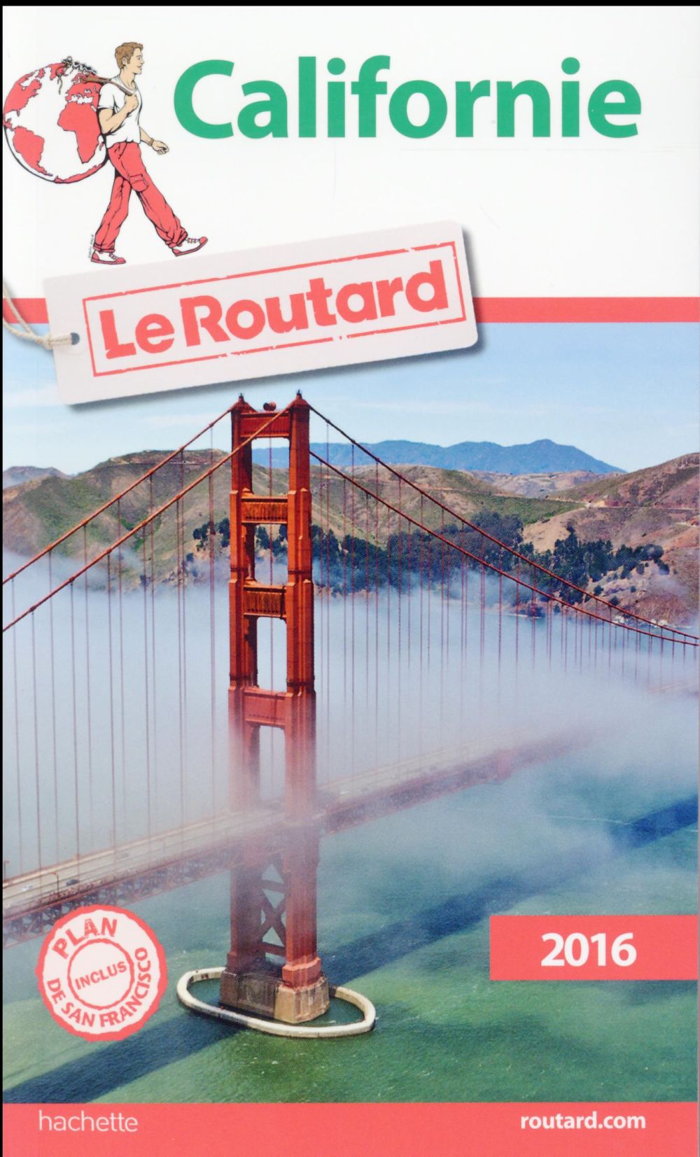 Guide du Routard : Californie (édition 2016)
