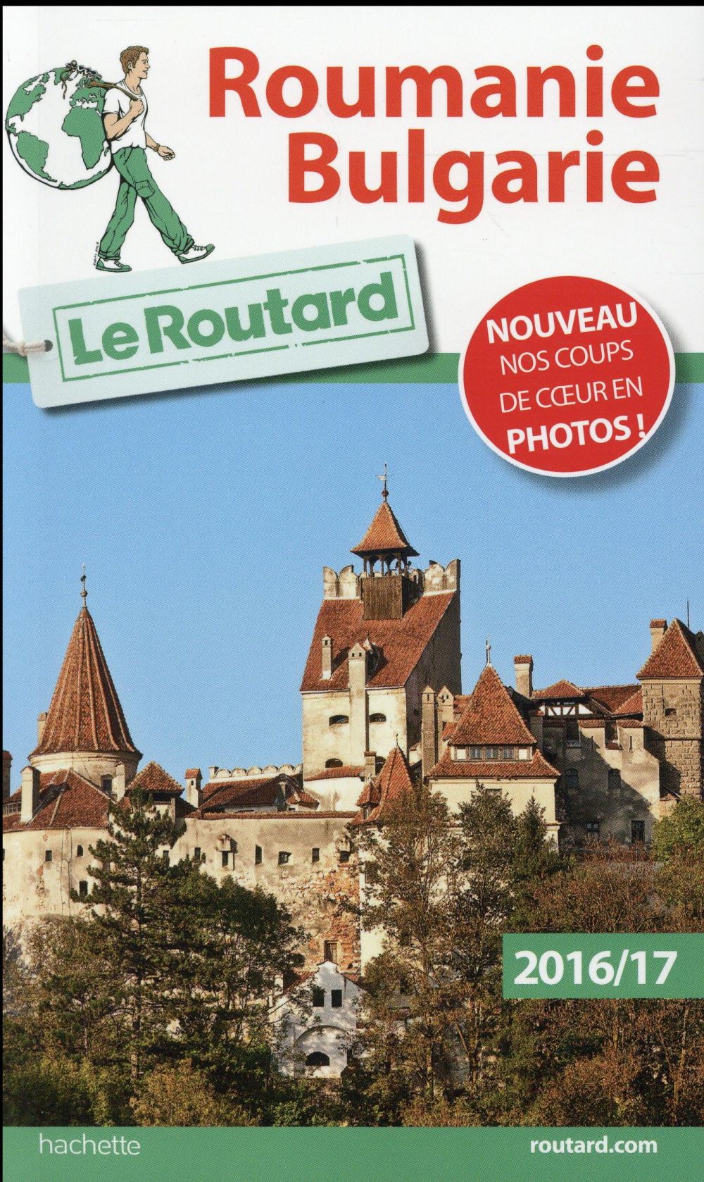 Guide du Routard : Roumanie, Bulgarie (édition 2016/2017)