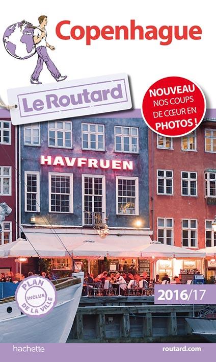 Guide du Routard : Copenhague 2016/2017