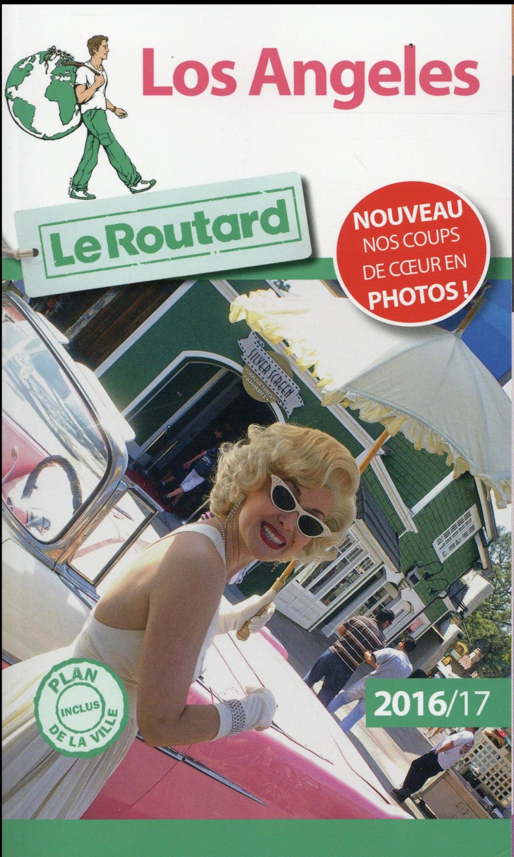 Guide du Routard : Los Angeles 2016/2017