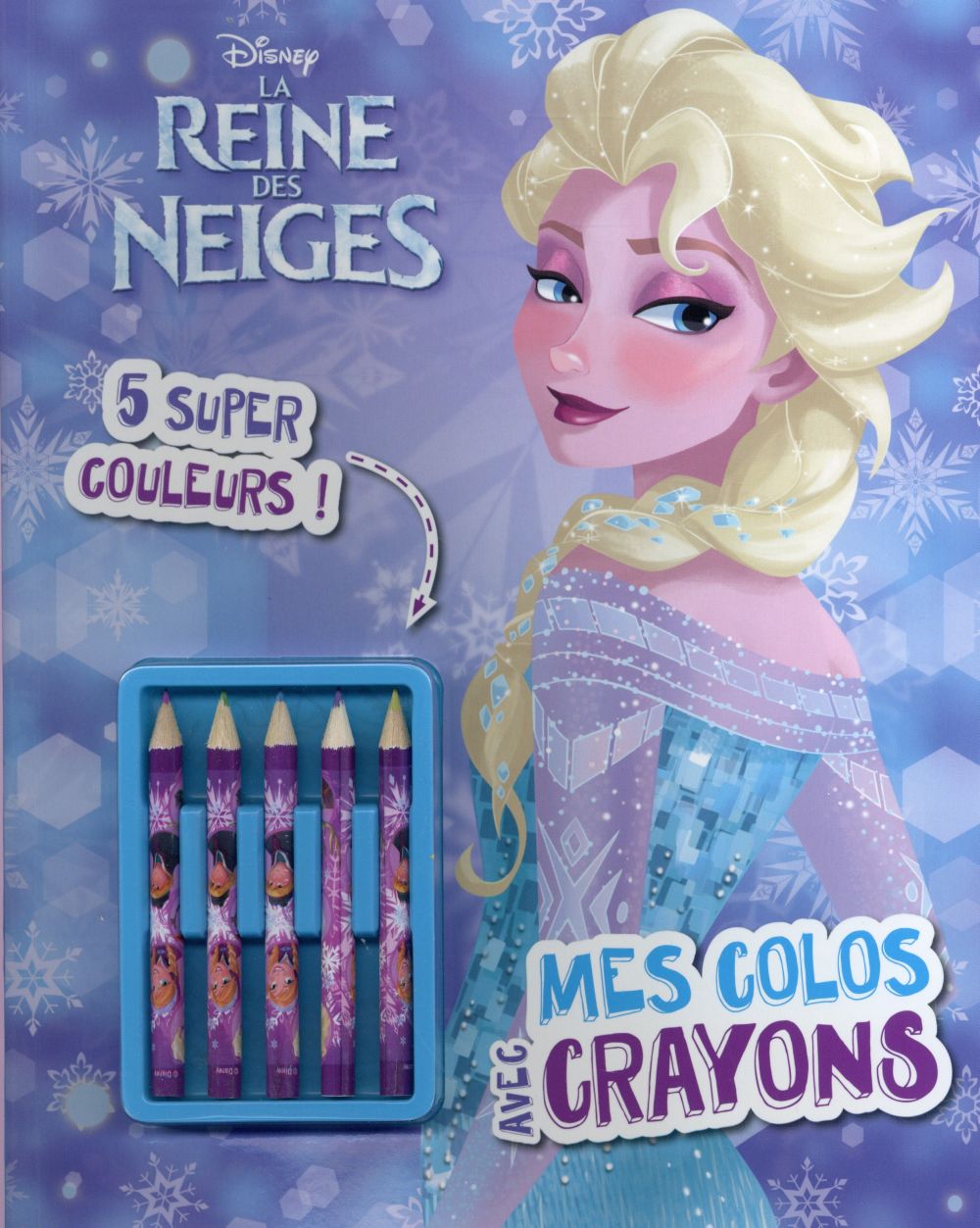 La Reine des Neiges : mes colos crayons