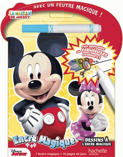La maison de Mickey : encre magique