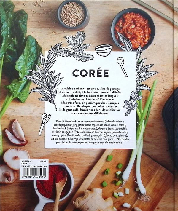 Corée : 60 recettes savoureuses et originales pour épater vos convives !
