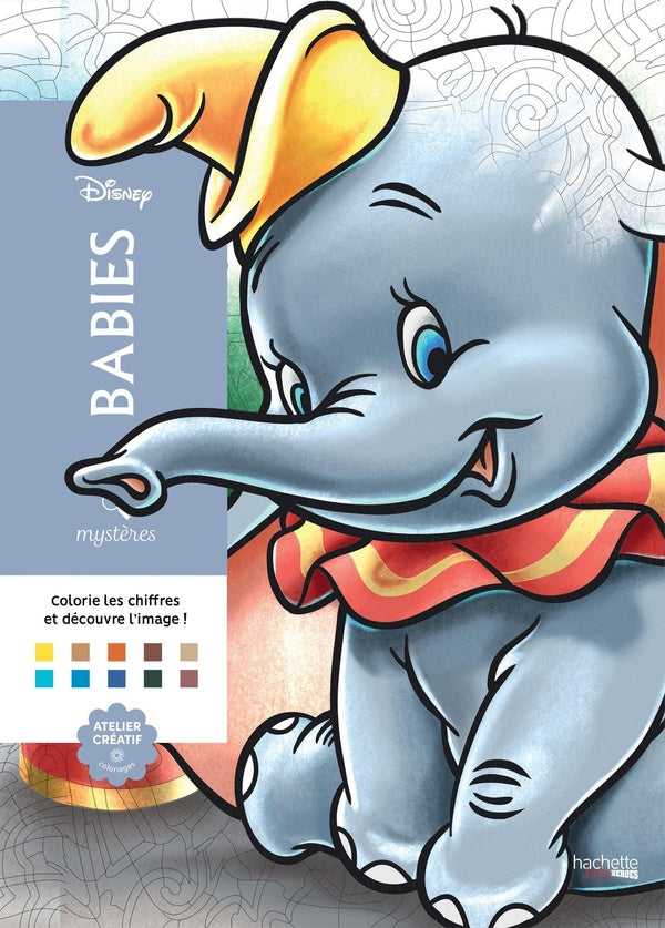 Art-thérapie ; coloriages mystères : Disney babies