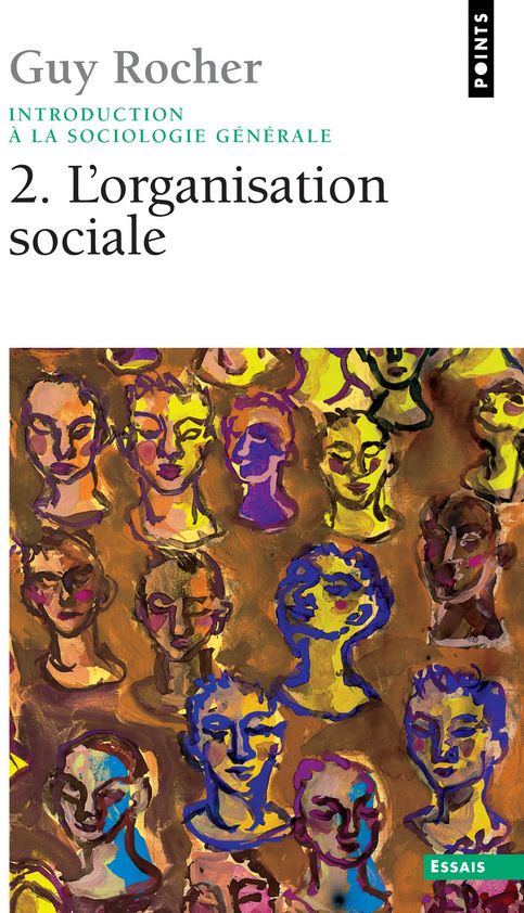 Introduction a la sociologie générale Tome 2 ; l'organisation sociale