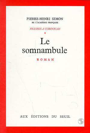 Figures à cordouan Tome 1 ; le somnambule