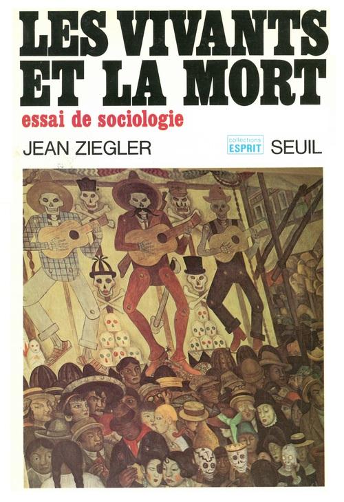 Les vivants et la mort. essai de sociologie