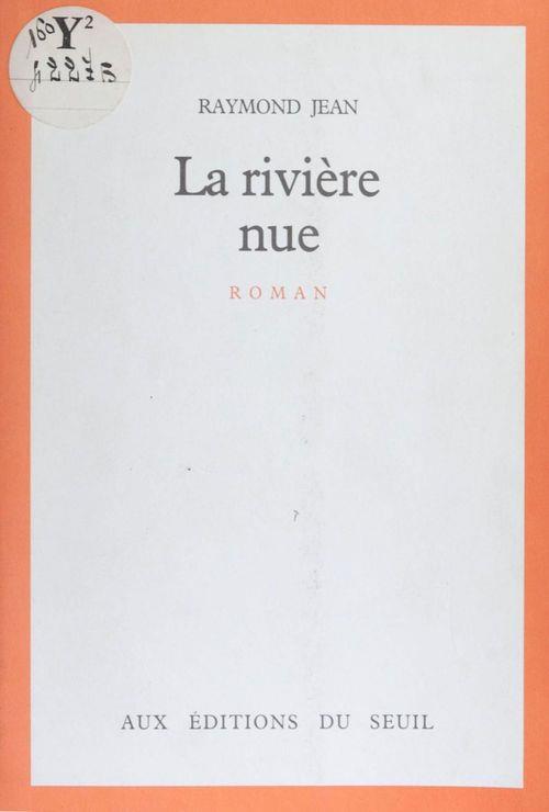 La rivière nue