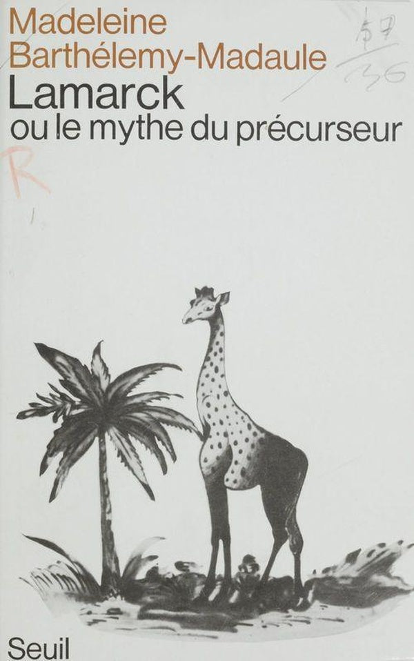 Lamarck ou le mythe du precurseur