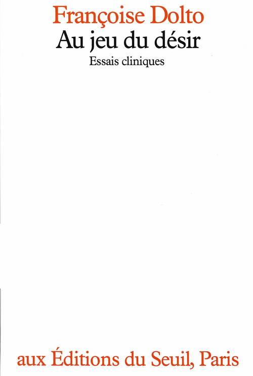 Au jeu du désir ; essais cliniques - flash vidéo