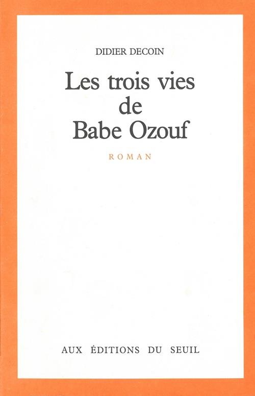 Les trois vies de babe ozouf