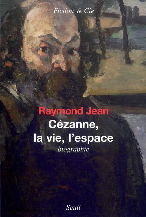 Cézanne, la vie, l'espace