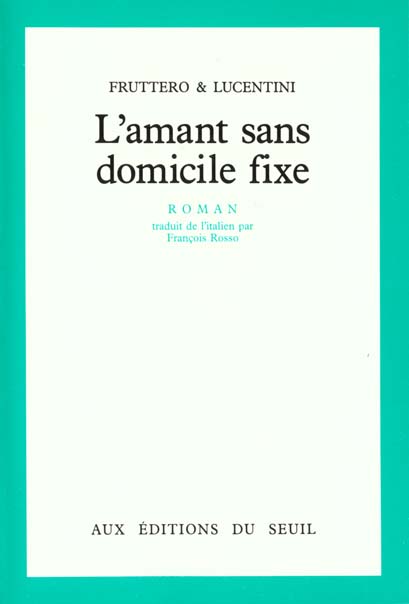 Amant sans domicile fixe (l')