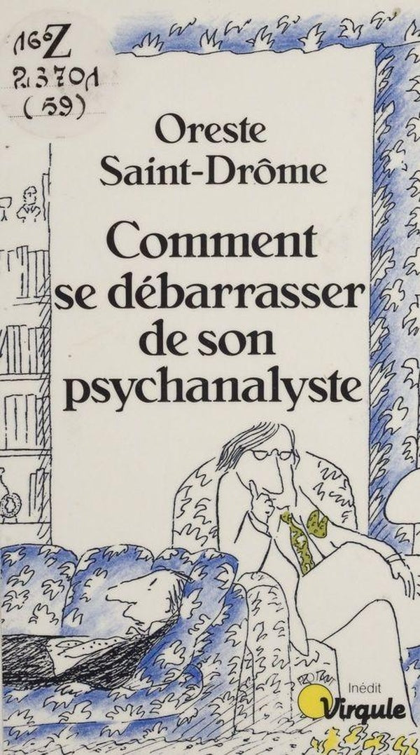 Comment se debarrasser de son psychanalyste