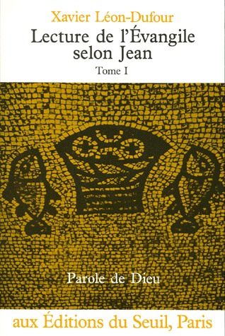 Lecture de l'Evangile selon Jean Tome 1