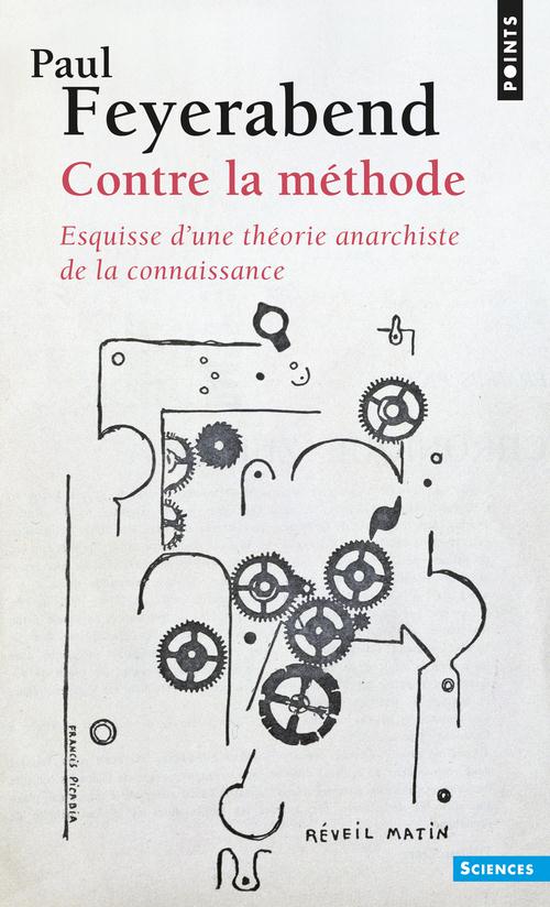 Contre la méthode : Esquisse d'une théorie anarchiste de la connaissance