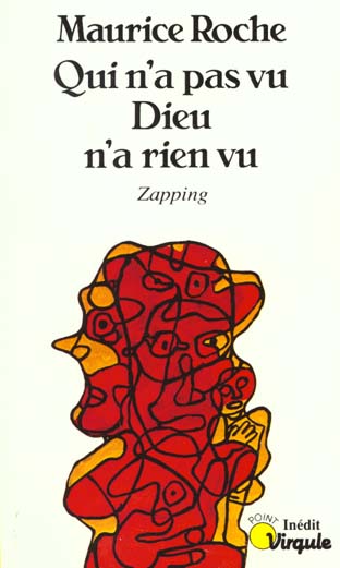 Qui n'a pas vu Dieu n'a rien vu : Zapping