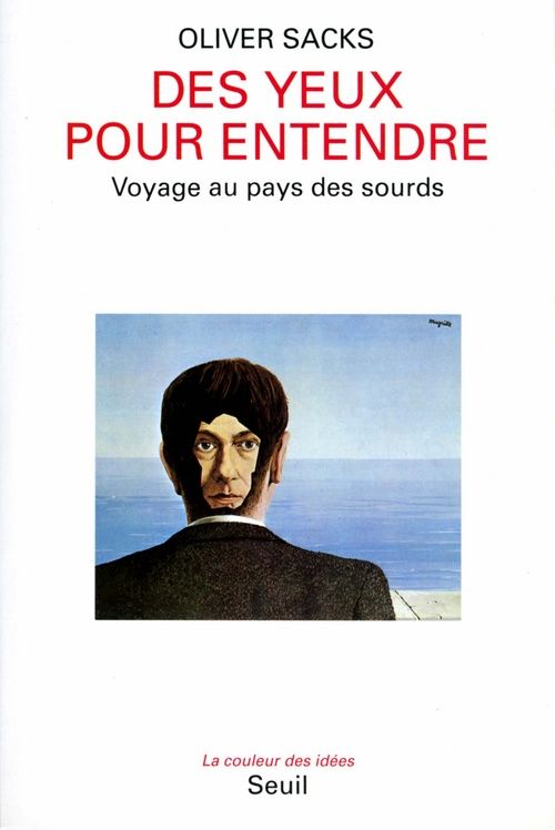 Des yeux pour entendre ; voyage au pays des sourds