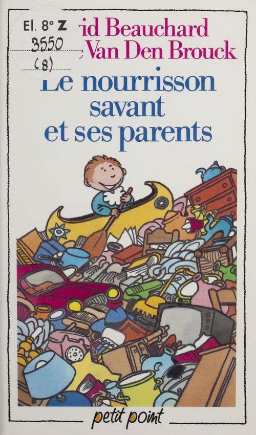 Le nourrisson savant et ses parents