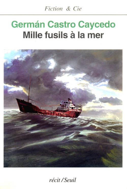 Mille fusils a la mer