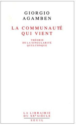 La communauté qui vient : Théorie de la singularité quelconque