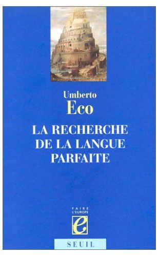 La recherche de la langue parfaite