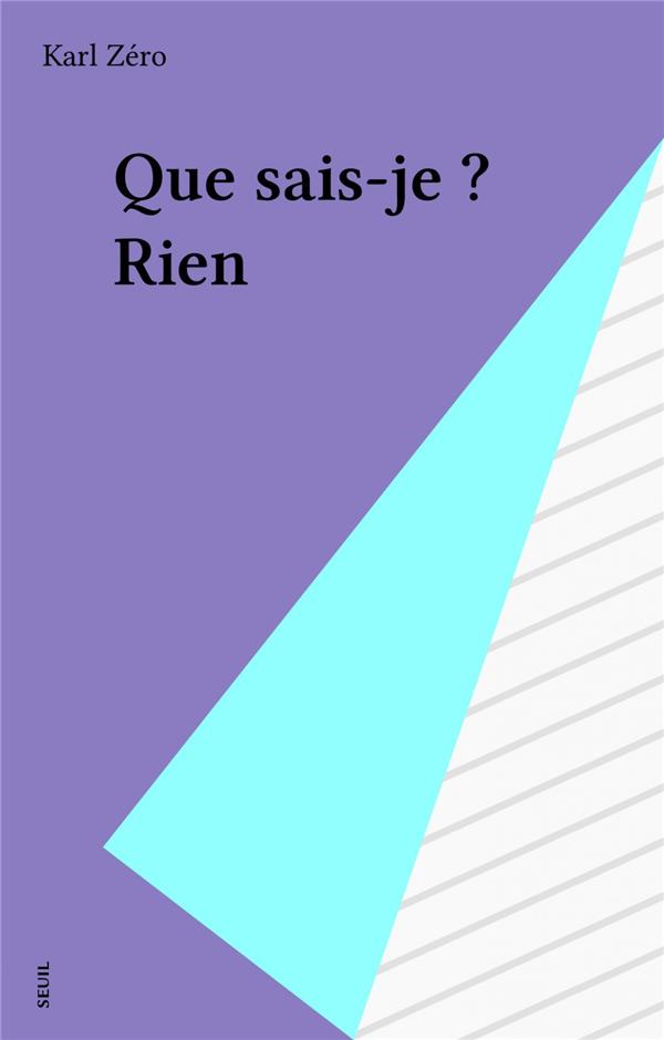 Sciences humaines (h.c.) que sais-je ? rien - flash vidéo