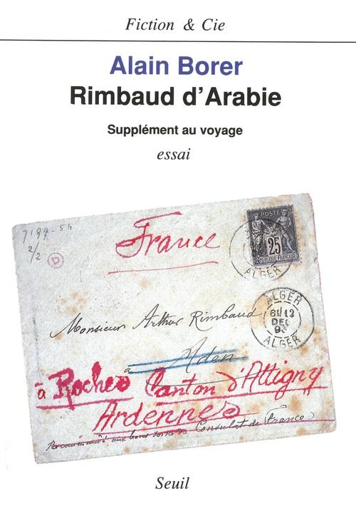 Rimbaud d'arabie. supplement au voyage