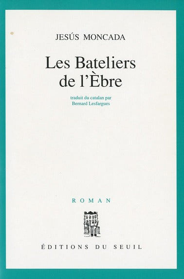 Les bateliers de l'ebre