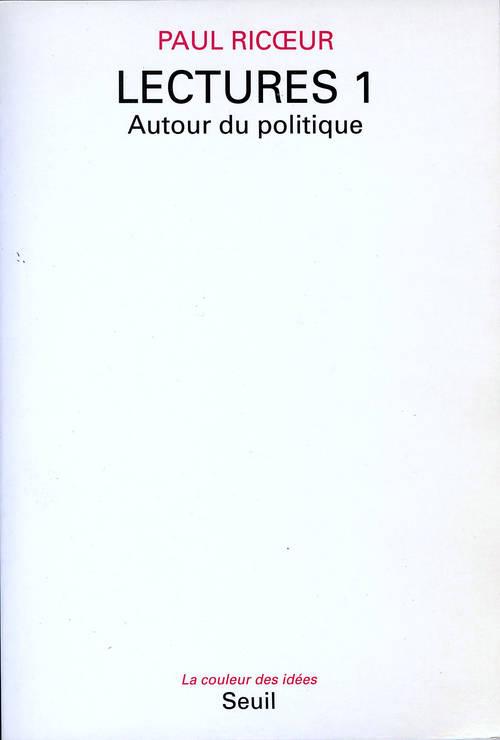 Lectures, t. 1 - autour du politique
