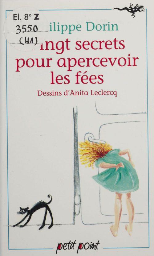 Vingt secrets pour apercevoir les fees