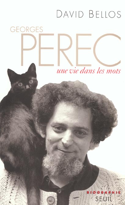Georges Perec ; une vie dans les mots