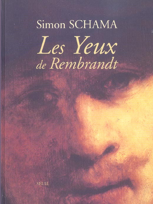 Yeux de rembrandt (les)