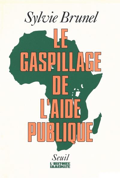 Le gaspillage de l'aide publique