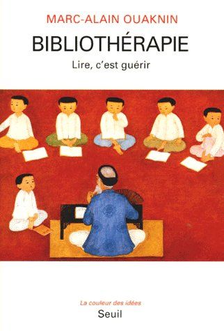 Bibliothérapie ; lire, c'est guérir
