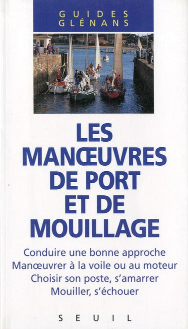 Les manoeuvres de port et de mouillage