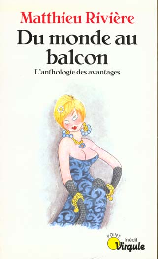 Du monde au balcon. l'anthologie des avantages
