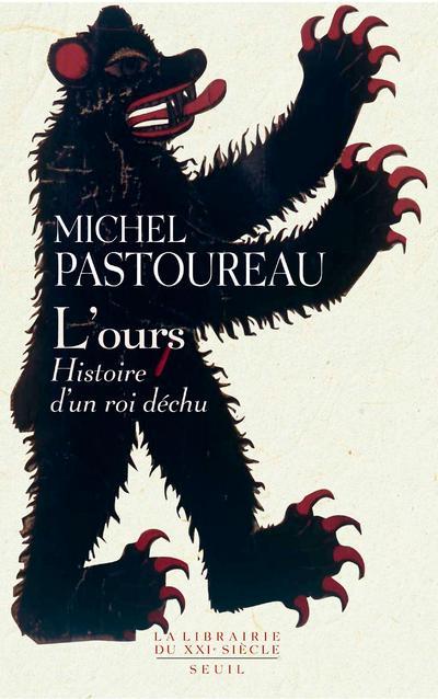L'ours ; histoire d'un roi déchu
