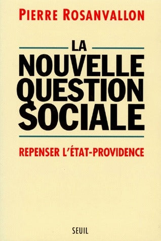 La nouvelle question sociale ; repenser l'état-providence - flash vidéo