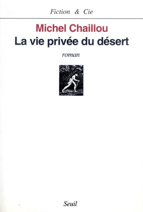 La vie privee du desert