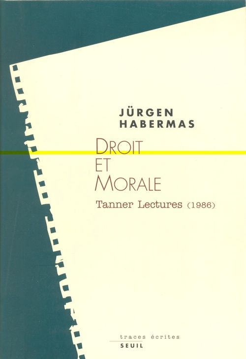 Droit et morale. "tanner lectures" (1986)