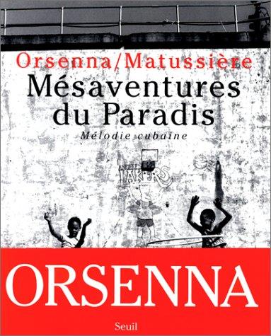 Mésaventure du paradis ; mélodie cubaine