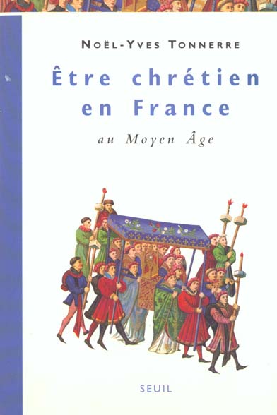 être chrétien en France au moyen-âge