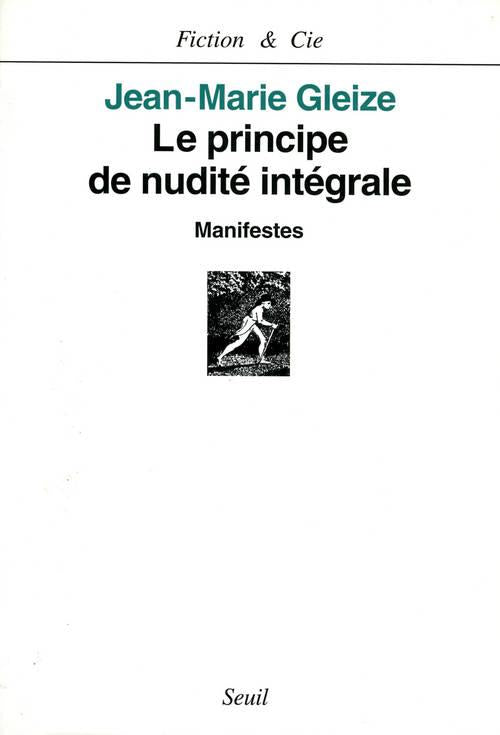 Le principe de nudite integrale. manifestes