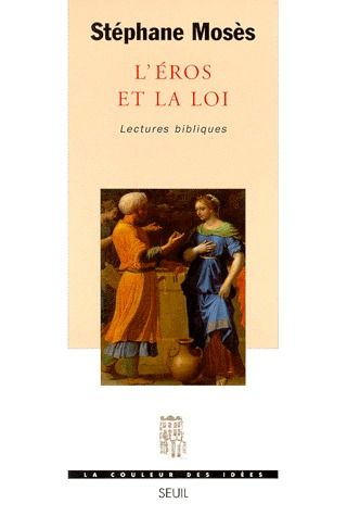 L'éros et la loi ; lectures bibliques