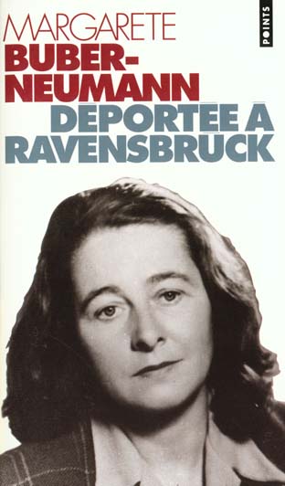 Déportée à Ravensbrück Tome 2 : prisonnière de Staline et de Hitler
