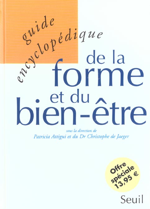 Guide encyclopedique de la forme et du bien-etre